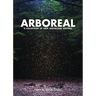 Arboreal: A Collection of Words from the Woods