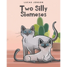 Two Silly Siameses