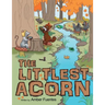 The Littlest Acorn
