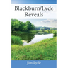 Blackburn/Lyde Reveals