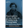 Narrative of the Life of Frederick Douglass: An American Slave