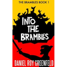 Into the Brambles: The Brambles Book 1