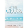 @ the Cross: Exodus, a Study Guide
