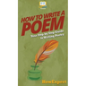 How To Write a Poem: Your Step By Step Guide To Writing Poetry