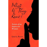 What If They Knew?: Secrets of an Impressive Woman