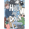 Hand-Me-Down: A Graphic Memoir