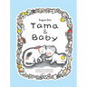 Tama and Baby