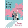 Sweet Bean Paste: The International Bestseller