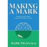 Making a Mark: Becoming a Public Purpose Community Developer