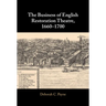The Business of English Restoration Theatre, 1660-1700