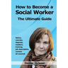How to Become a Social Worker