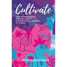 Cultivate: How Neuroscience and Well-Being Support Rural Leaders to Thrive