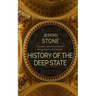 History of the Deep State