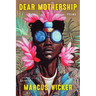 Dear Mothership: Poems