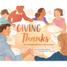 Giving Thanks: How Thanksgiving Became a National Holiday
