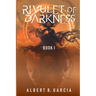 Rivulet of Darkness: Book 1