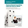 Instructional Coaching with the End in Mind