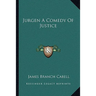 Jurgen A Comedy Of Justice