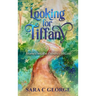 Looking For Tiffany: Journey In To The Presence Of God: Journey