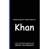 Celebrating the Family Name of Khan