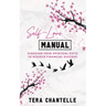 Self-Love Manual: Discover Your Spiritual Gifts To Achieve Financial Success