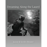 Dreaming Along the Laurel