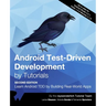 Android Test-Driven Development by Tutorials (Second Edition): Learn Android TDD by Building Real-World Apps