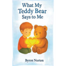 What My Teddy Bear Says to Me