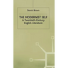 The Modernist Self in Twentieth-Century English Literature: A Study in Self-Fragmentation