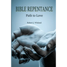 Bible Repentance: Path to Love