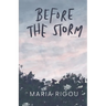Before the Storm