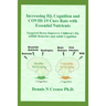 Increasing IQ, Cognition and COVID-19 Cure Rate with Essential Nutrients: Targeted Detox Improves Children's IQ, ADHD Behavior, and Adult Cognition
