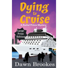 Dying to Cruise Large Print Edition