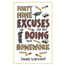 49 Excuses for Not Doing Your Homework
