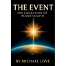 The Event - The Liberation of Humanity