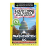 Everything You Should Know About: Washington DC