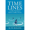 Time Lines: Conflict Resolution Before Conflict Happens