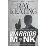 Warrior Monk: A Pastor Stephen Grant Novel