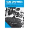 Hand Dug Wells and Their Construction