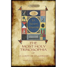 The Most Holy Trinosophia - with 24 additional illustrations, omitted from the original 1933 edition (Aziloth Books)