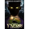 The Word of Y'Neshu: Heart of the Ijeya