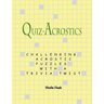 Quiz-Acrostics: Challenging acrostic puzzles with a trivia twist