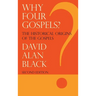 Why Four Gospels?