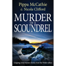 Murder of a Scoundrel: Gripping crime mystery fiction from the Welsh valleys
