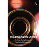 Reading Song Lyrics: An Interdisciplinary and Multimodal Approach