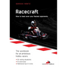 Racecraft: How to beat even your fastest opponents