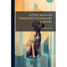 A Text-book of Operative Veterinary Surgery