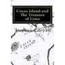 Cocos Island and The Treasure of Lima: A Desert Island Myth