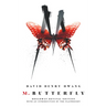 M. Butterfly: Broadway Revival Edition