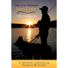 Out of the Darkness Into Light: A Blind Fisherman's Story